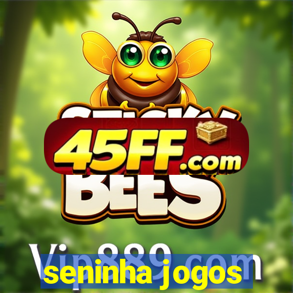 seninha jogos
